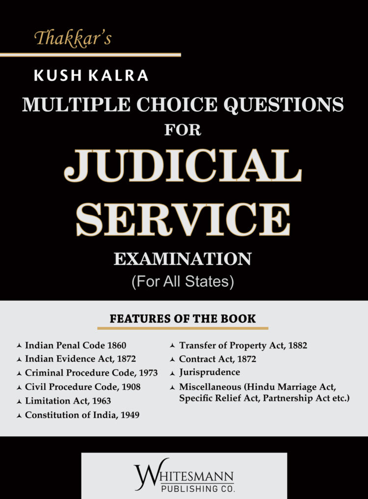 MULTIPLE CHOICE QUESTIONS FOR JUDICIAL SERVICE EXAMINATIONS (For All