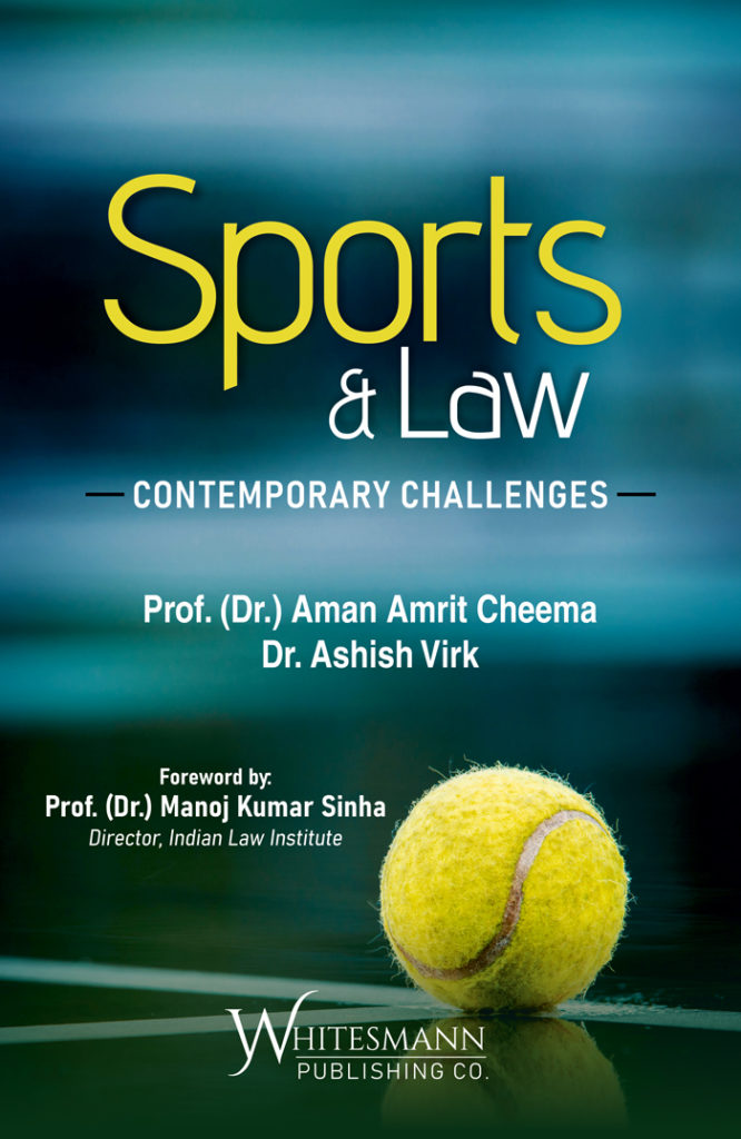 Sports & Law CONTEMPORARY CHALLENGES Whitesmann Publishing