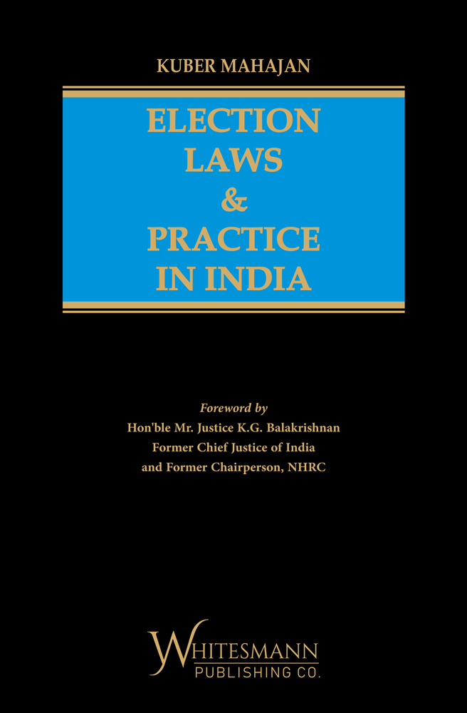Election-Laws-&-Practice-in-India-Kuber-Mahajan