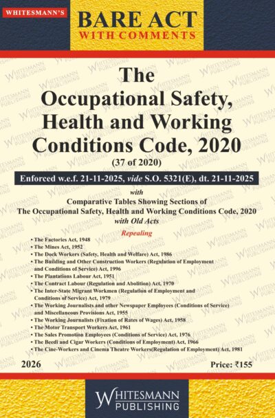 The Occupational Safety, Health and Working conditions code,2020 Bare Act English,1st Edition 2026