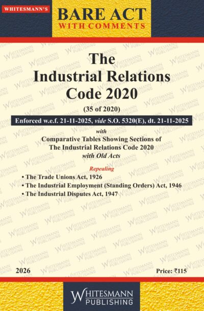 The Industrial Relations code 2020, Bare Act English,1st Edition 2026