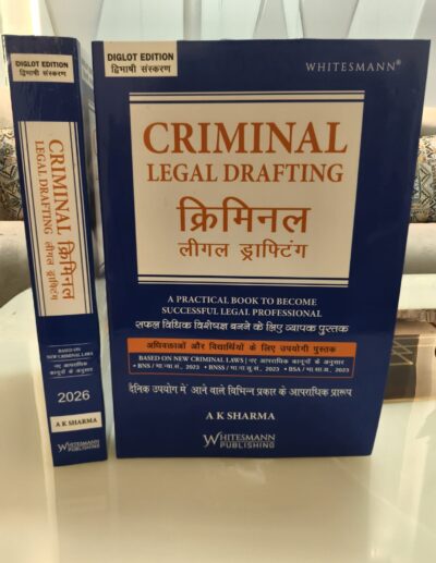 Criminal Legal Drafting Diglot Edition 2026-by A k Sharma
