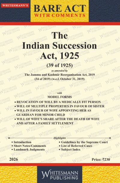The Indian Succession Act,1925 Bare Act English, 1st Edition 2026